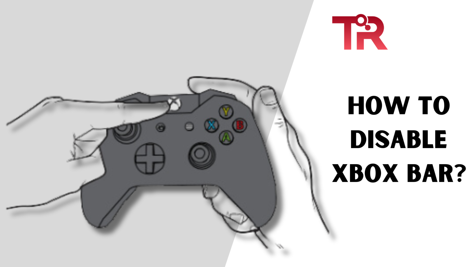 How to disable xbox bar tech reath
