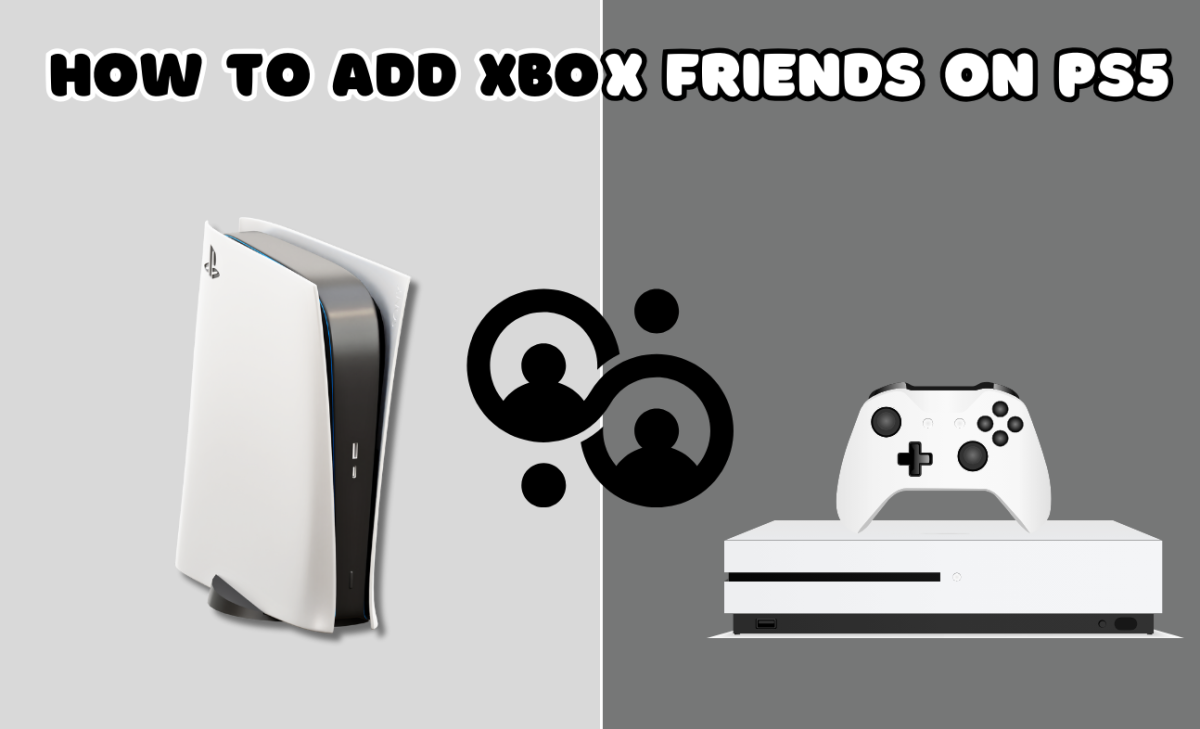 How to Add Xbox Friends on PS5? Tech Reath